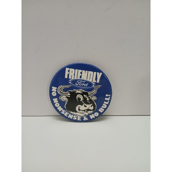 Friendly Ford Dealer "NO BULL" Bull Cartoon Pin Button Vintage Auto Automobilia - Picture 1 of 2